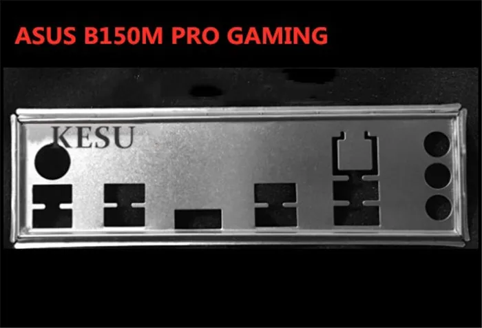 

Новый кронштейн для платы ввода/вывода для ASUS B150M PRO GAMING just shield backplane