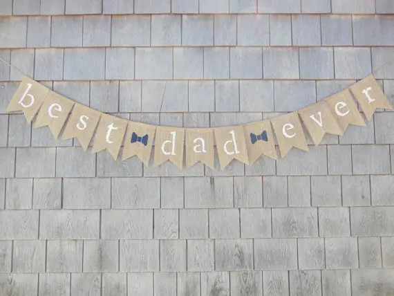 custom Best Dad Ever/ Best Mom Ever burlap Banners Father's Mother's Day party Buntings garlands Photo Prop signs