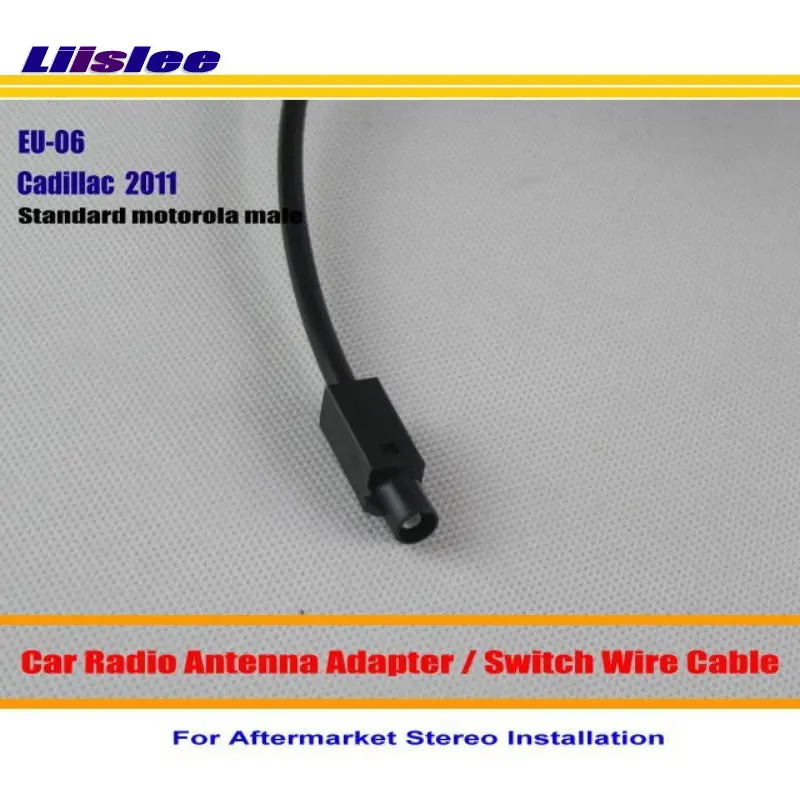 

For Cadillac CTS 2011 - Car Radio Antenna Adapter / Aftermarket Stereo Wire Switch Cable