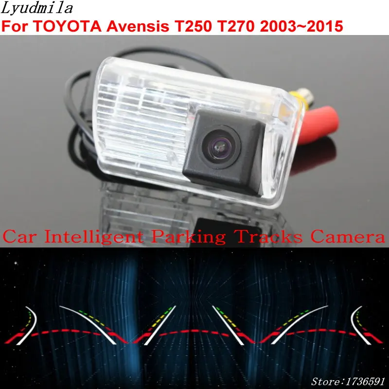 

Car Intelligent Parking Tracks Camera FOR TOYOTA Avensis T250 T270 2003~2015 Car Reverse Rear View Camera / HD CCD Night Vision