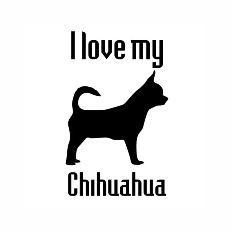 7.5cm*13cm Creative Animal I LOVE MY CHIHUAHUA Dog Cute Window Stickers C5-1342