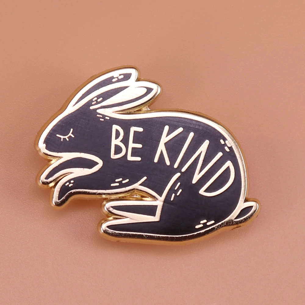 Be kind rabbit pin funny animal brooch kindness jewelry bunny gifts cute pins women shirts jacket accessoires backpack badge