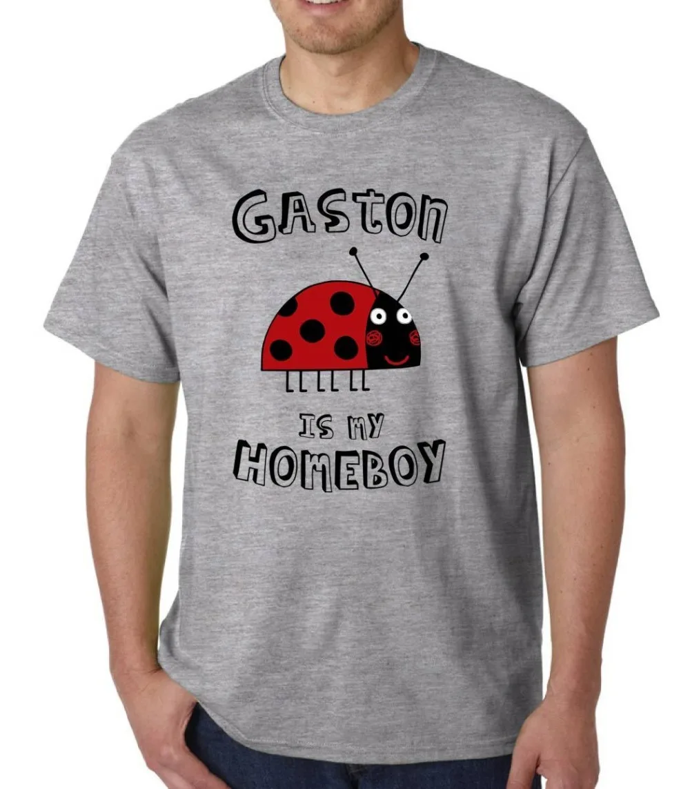 2019 Fashion 100% Cotton Men Men T Shirt Tees Custom Gaston Is My Homeboy T-Shirt Kids Childrens Ladybird T Shirt Company