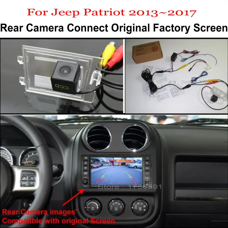 For Jeep Patriot 2013~2017 Car Rear View Back Up Reverse Camera Sets / RCA & Original Screen Compatible / Car Parking Camera