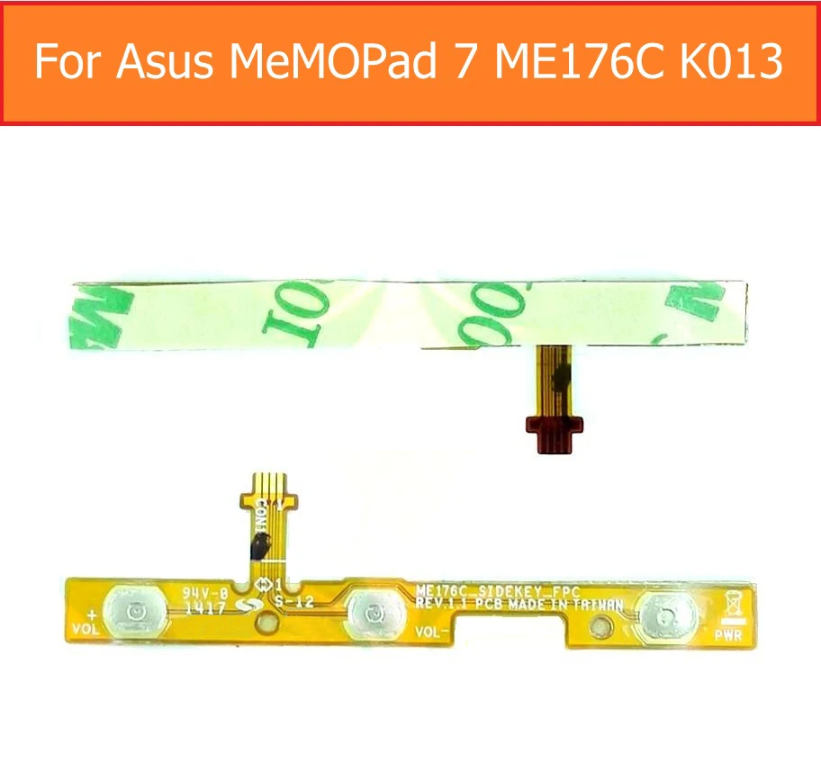 

Up/low volume flex cable For ASUS MeMO Pad 7 ME176C K013 switch on/off control power flex cable side key lock screen button part