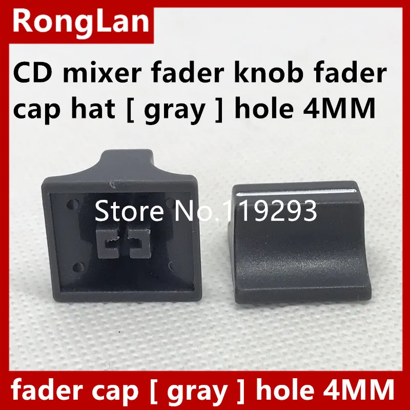 

[BELLA]CD mixer fader knob fader cap hat [ gray ] hole 4MM Length: 20mm, width: 18mm, height: 11mm--10PCS/LOT