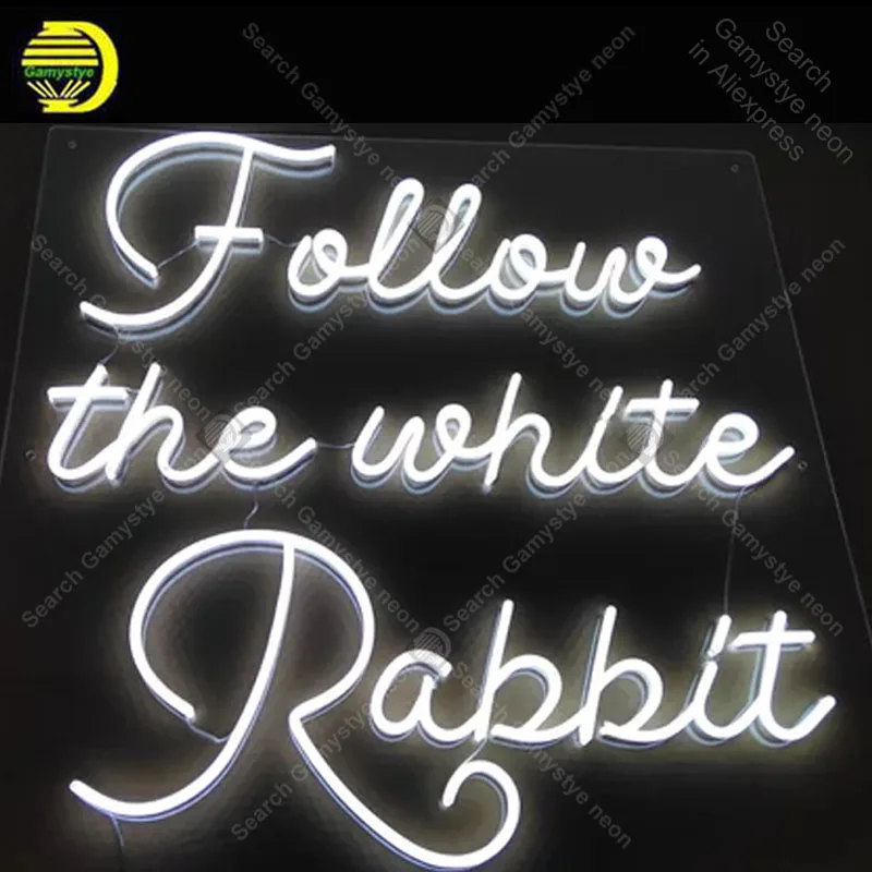 

NEON SIGN For Follow the white rabbit NEON Lamp GLASS Tube Decor Room Window Handcraft Advertise anuncio luminoso Clear Board