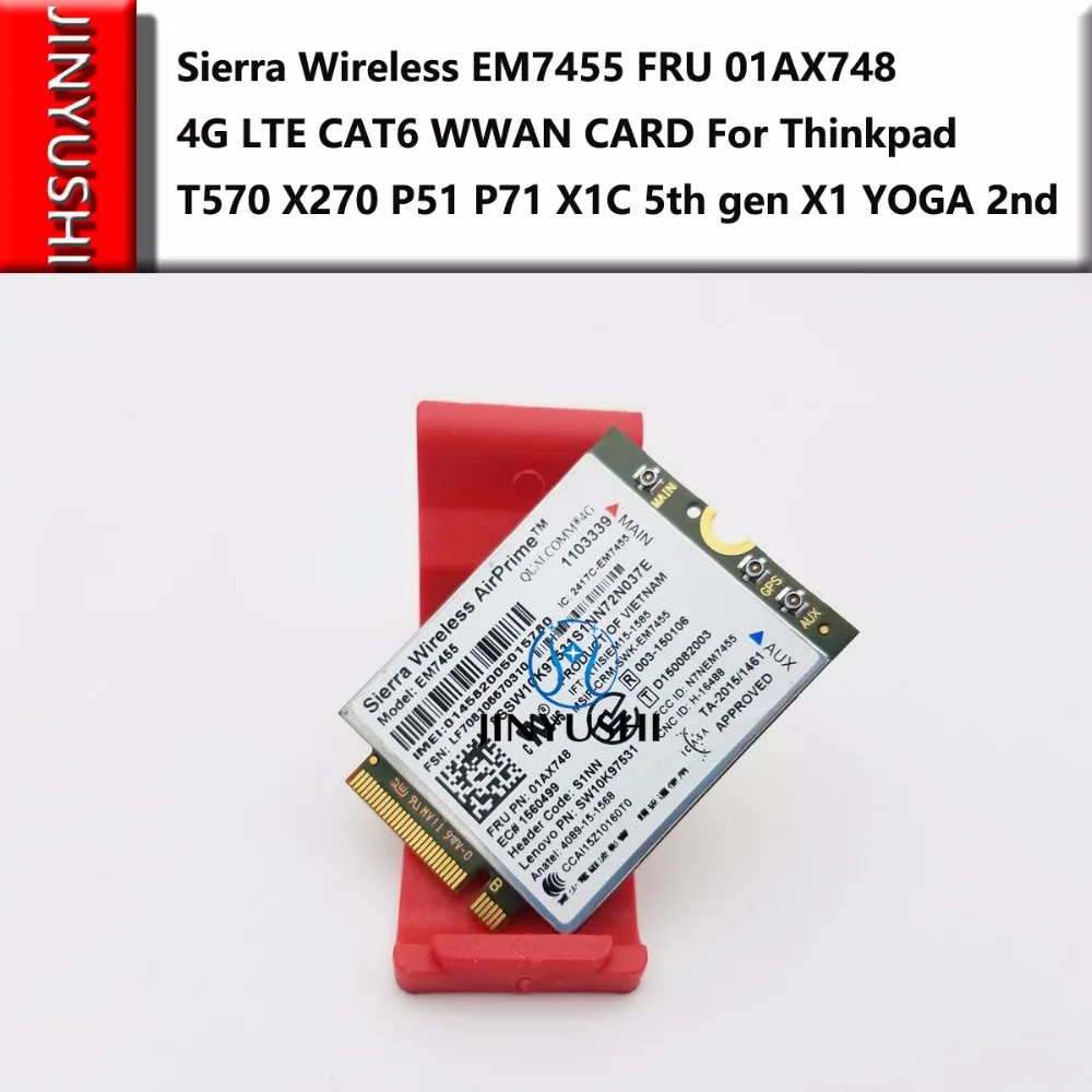 EM7455 FRU 01AX748 4G LTE CAT6 for Thinkpad 2017 X1 carbon 5th X1 YOGA 2nd X270 T470 T470S T470P  T570 L570 L470 P51 P71 P50