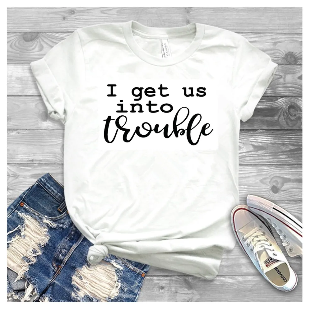 New Funny Best Friend T-Shirt I get us into trouble/I get us out of trouble shirts Matching Shirts Troublemaker Shirts image 2