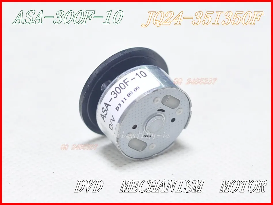 Moteur DVD 12350 ASA-300F-10 JQ24-35I350FL JQ24-35I350F / JQ24-35H440 AD01 SF-HD870 SF-HD868 mécanisme moteur de broche ASA-300F-10
