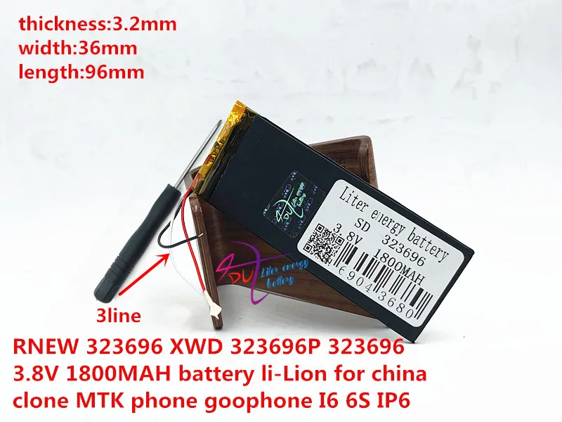 RNEW 323696 XWD 323696P 323696 3.8V 1800MAH battery li-Lion for china clone MTK phone goophone I6 6S IP6