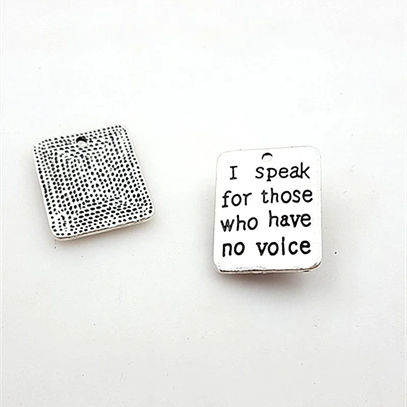 20 Pieces/Lot 20mm*22mm I Speak For Those Who Have No Voice Message Quote Charm Pendant