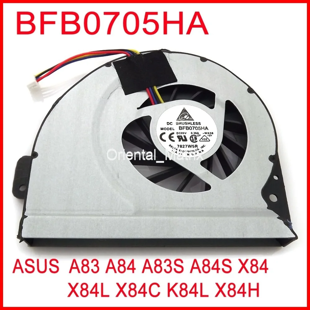 

Brand New BFB0705HA Cooler Fan For ASUS A83 A84 A83S A84S X84 X84L X84C K84L X84H Computer Graphics Card Cooling FAN