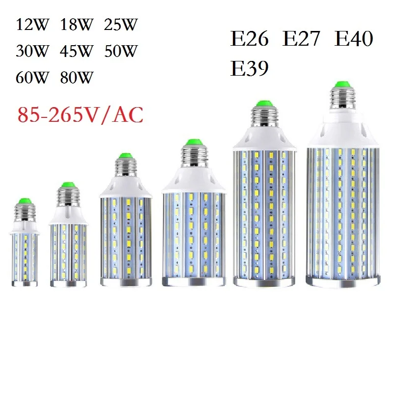 

E26 E27 E39 E40 12W 18W 25W 30W 40W 50W 60W 80W 100W LED Corn Bulbs SMD led Lights Lampada Chandelier Ceiling LED lamp Spotlight