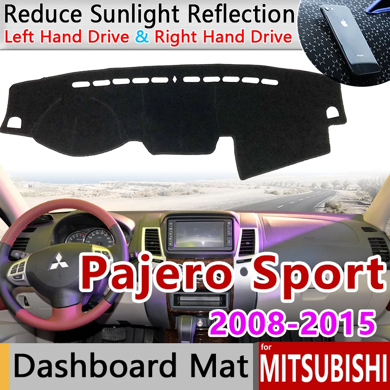 

Для Mitsubishi Pajero Sport 2 2008 ~ 2015 Montero Shogun Противоскользящий коврик на приборную панель солнцезащитный коврик аксессуары 2012 2014