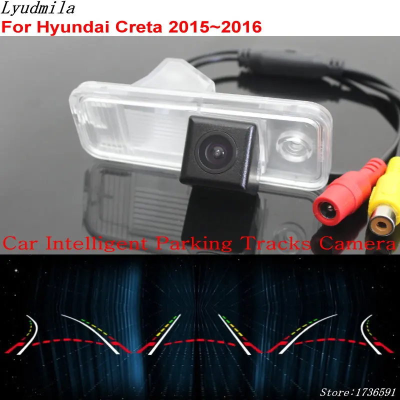 Car Dynamic trajectory Parking Camera FOR Hyundai Creta/IX25 GS 2014 2015 2016 2017 2018 2019 Back up Reverse Rear View Camera