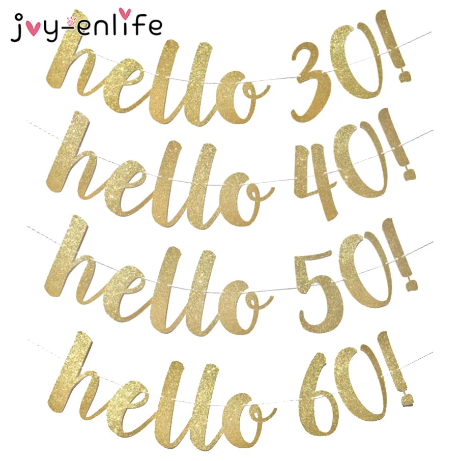 JOY-ENLIFE 1set Gold Glitter Hello 30 40 50 60! Celebration Birthday Party Banner Garland Hen Party Bachelorette Party Supplies