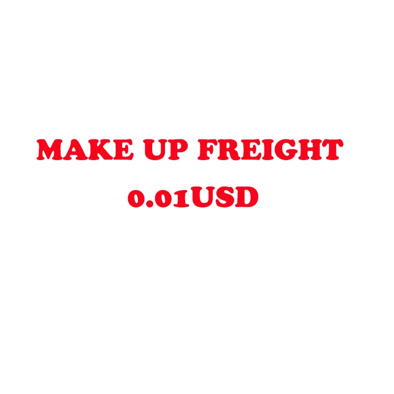 Shipment Freight Link/Make Up The Difference/Up Freight/Price Difference Make Up/Additional Charges