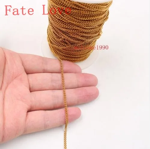 

Fate Love Fashion sale 20meter in bulk Gold Stainless Steel Thin 2mm wide Link Chain Jewelry Finding / Marking Women Chain DIY