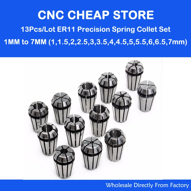 

13Pcs ER11 Collet chuck cnc Spindle ER11 Collet lathe tool holder Pinza set 1-7MM for CNC Router Engraving milling lather tool