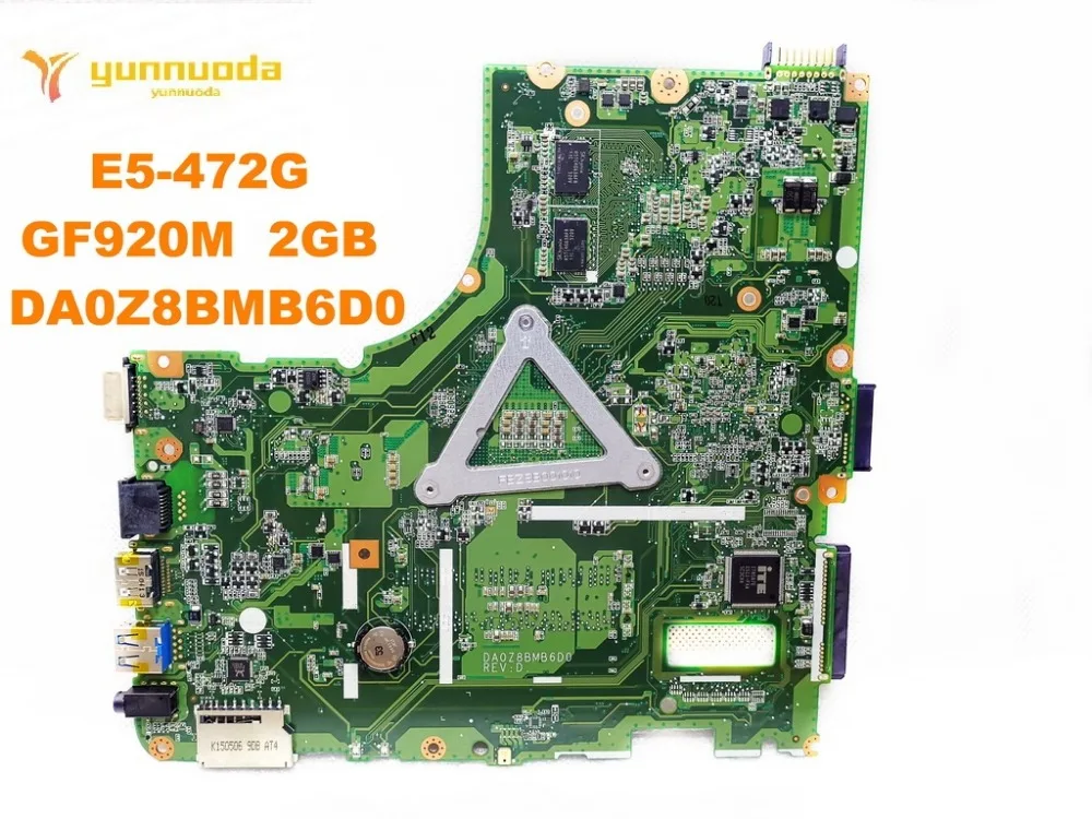 DA0Z8BMB6D0 for ACER E5-472 E5-472G  TMP246M laptop motherboard  With GF920M  2GB GPU  tested good