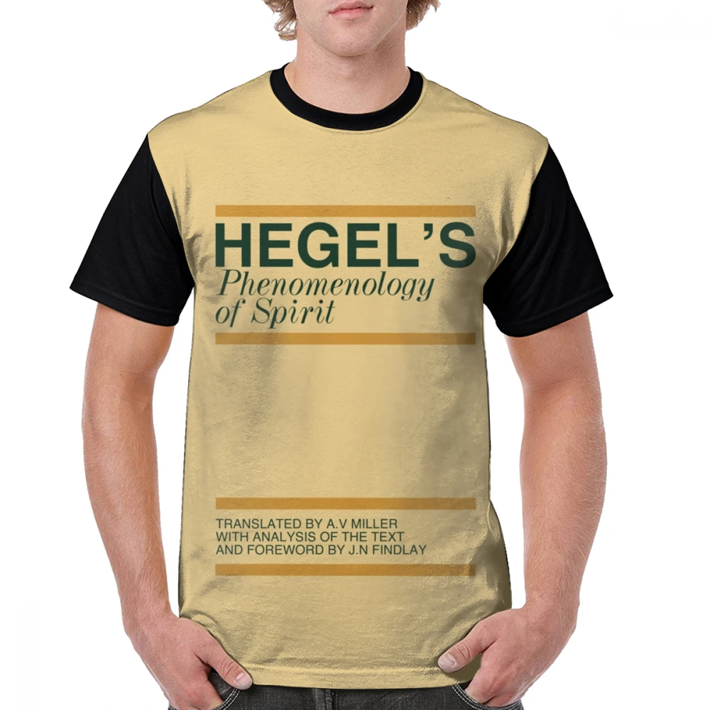 Philosophy T Shirt Hegel Phenomenology Of Spirit T-Shirt Casual Man Graphic Tee Shirt 100 Polyester XXX Cute Short-Sleeve Tshirt