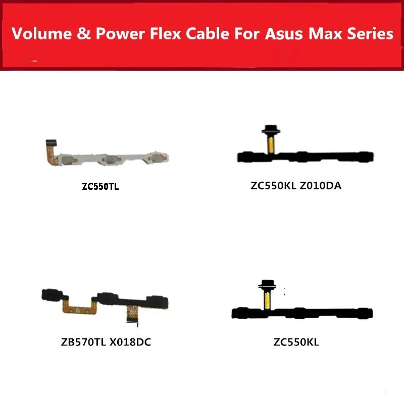 

For Asus Zenfone 4 Max ZC550TL ZC550KL ZC550KL ZB570TL X018DC ON OFF Power Volume Flex Cable Switch Button Flex Ribbon Parts