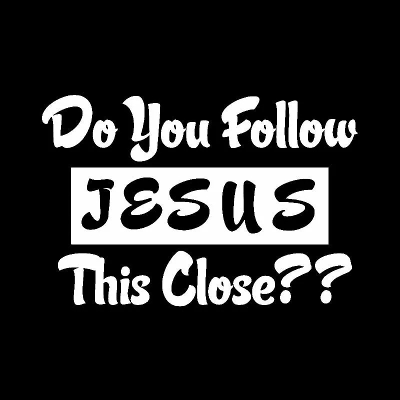 YJZT 15.5CM*10.4CM Religion Do you Follow Jesus This Close Christian Church Truck Car Stickers Vinyl Decal Black/Silver C3-1444