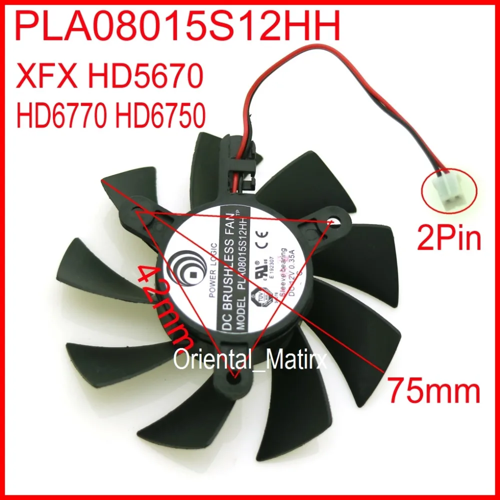 PLA08015S12HH 12V 0.35A 75mm 42x42x42mm For XFX HD5670 HD6770 HD6750 Graphics Card Cooling Fan 2Wire