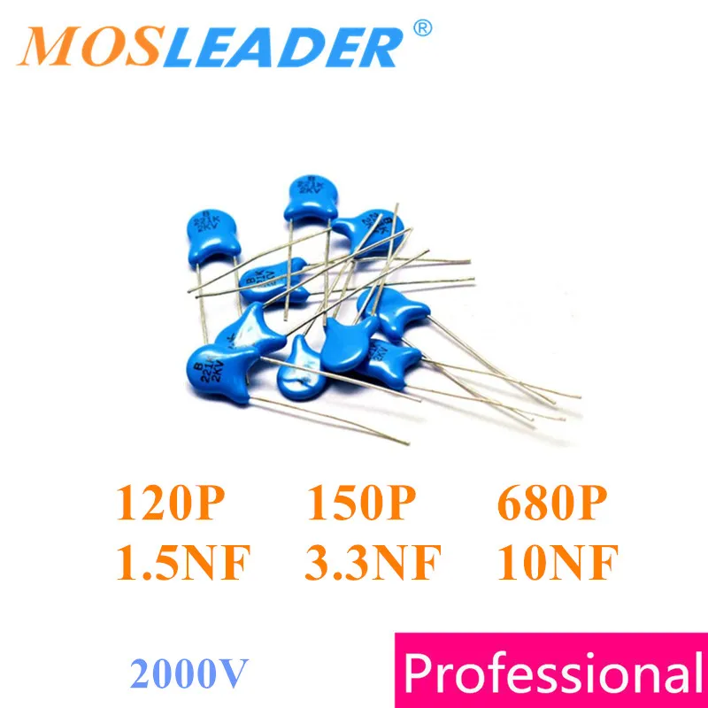 Mosleader 1000PCS 2KV 2000V 120P 150P 680P 1.5NF 3.3NF 10NF High voltage ceramic capacitor 121 151 681 152 332 103