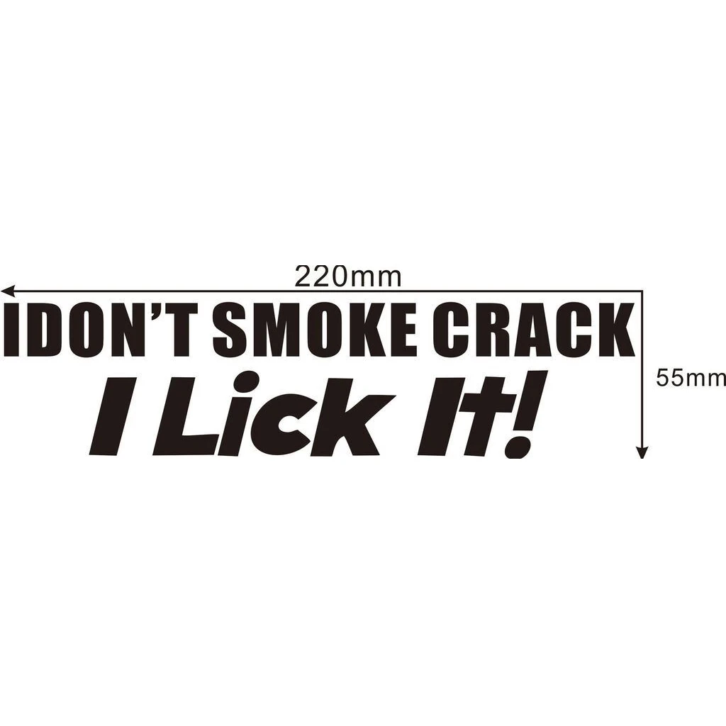 I don't smoke, crack jokes, be rude and have fun patterns. Vinyl car laptop, window bumper design, car stickers