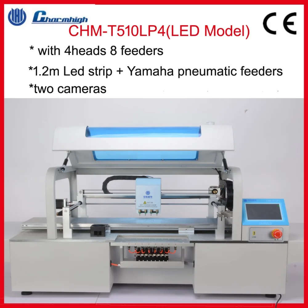 Led strip pick and place machine CHMT510LP4 , 1.2m, 4heads 8feeders , two cameras , Yamaha feeders . professional for LED