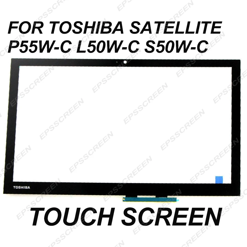 

replace 15.6 for toshiba Satellite P55W-C L50W-C S50W-C L55W-C touch screen bezel panel Glass Digitizer Front Sensor display