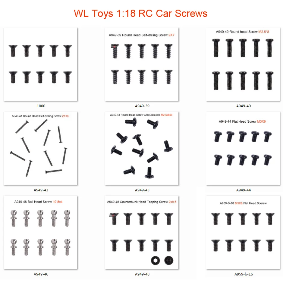 

WLtoys 1:18 RC Car Spare Parts Screw A949-39 to A949-48 M2X7,M2.5X8,M2X16,M2.5X6X6,M3X6,M10.8X4,M2X6 RC car Screw for wltoys