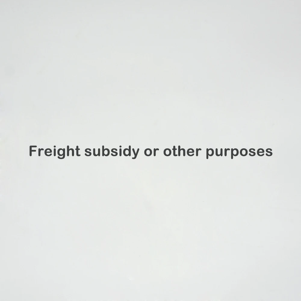 

Special Purpose Link Accessory replacement or freight subsidy or other purpose