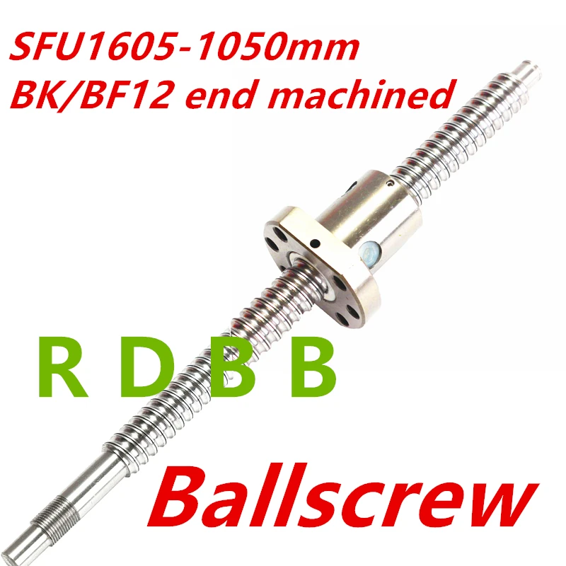 SFU1605 - L1050mm Free shipping SFU1605 1050mm ball screw C7 with 1605 flange single ball nut BK/BF12 end machined