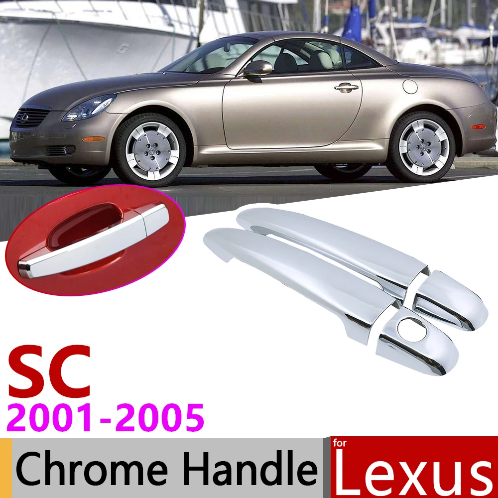 

for Lexus SC Z40 430 2001~2005 Chrome Exterior Door Handle Cover Car Accessories Stickers Trim Set of 2Door 2002 2003 2004