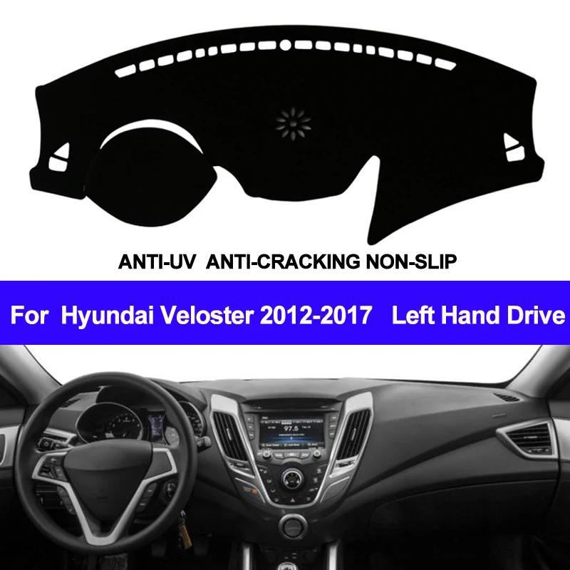 TAIJS Car Dashboard Cover For Hyundai Veloster 2012 2013 2014 2015 2016 2017 Dash Mat Dash Pad Carpet Anti-Sun Anti-UV Anti-slip