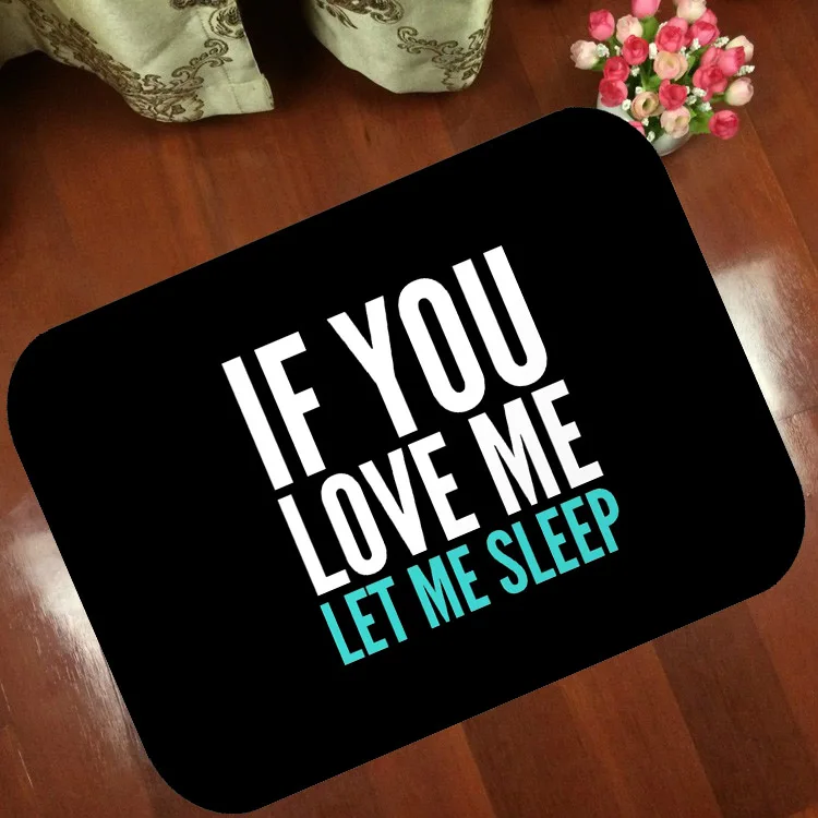 Floor Mats Anti Slip Mat Cartoon word scrip if you love me let me sleep Printed Pattern Carpet Rug for Bathroom Door Living Room