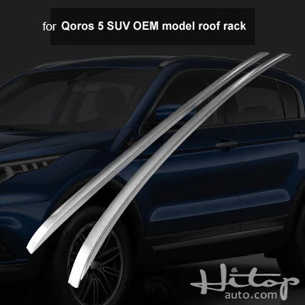 for Qoros 5 SUV model roof rack OE style roof rail roof luggage bar, ISO9001quality,top seller.free shipping to Asian countries