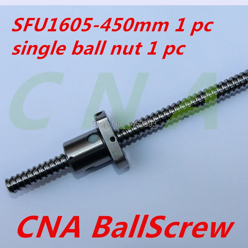 

Free Shipping SFU1605 450mm RM1605 450mm Rolled Ball screw 1pc+1pc ball nut for SFU1605 no end machined