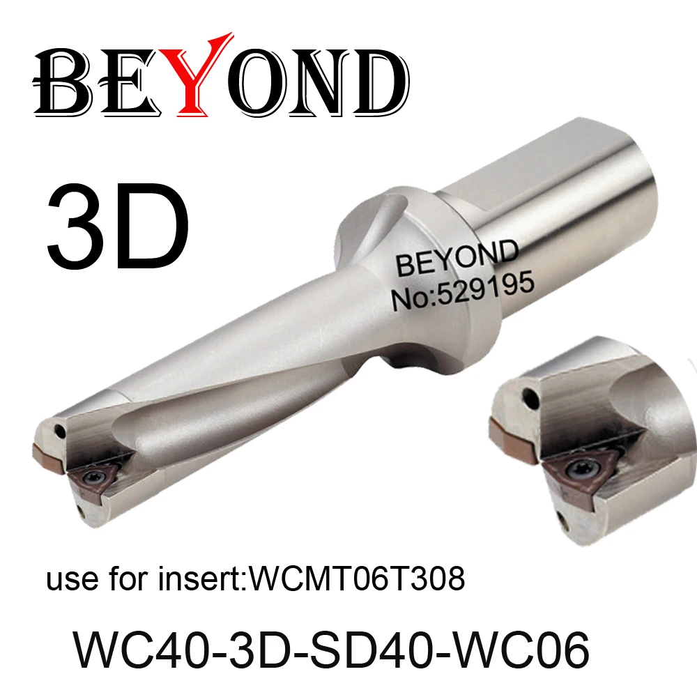 

BEYOND WC 3D 40mm WC40-3D-SD40-WC06 U Drilling Drill Bit use Insert WCMT WCMT06T308 Indexable Carbide Inserts Lathe CNC Tools