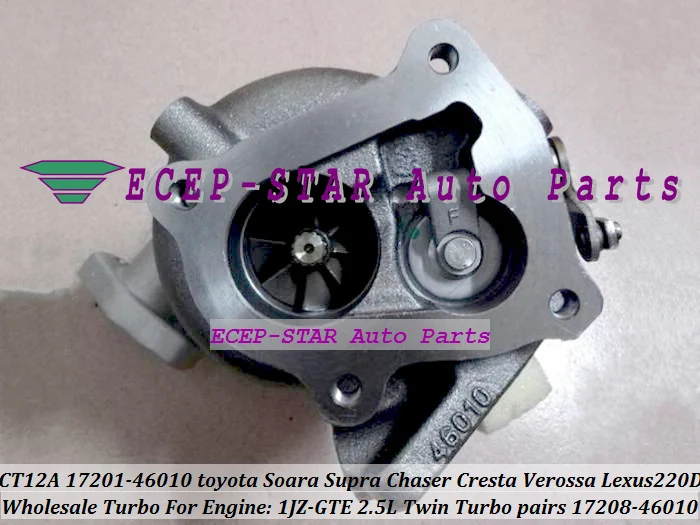 1pcs Twin Turbo CT12A 17201-46010 17208-46010 17201-46020 For TOYOTA Soarer Supra Chaser Cresta Mark II Lexus 220D 1JZ-GTE 2.5L