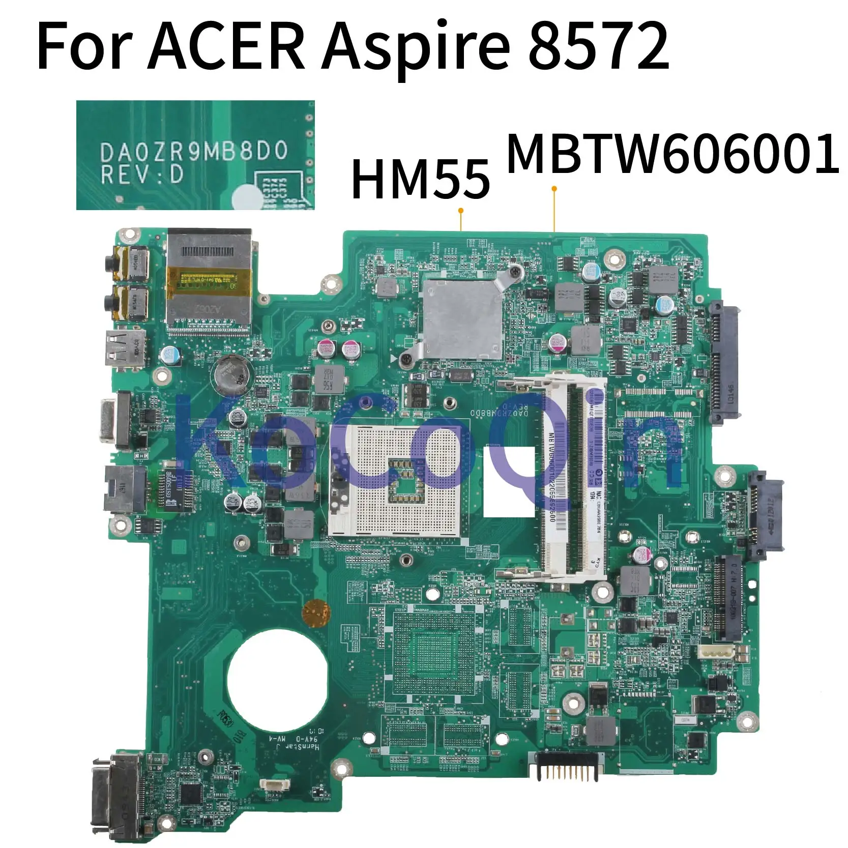 

KoCoQin Laptop motherboard For ACER Aspire 8572 8572G Mainboard DA0ZR9MB8D0 MBTW606001 HM55