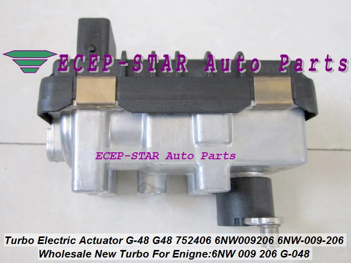 Turbo Electronic Actuator Turbo Electric BOOST Wastegate Actuator G-48 G-048 G48 G048 752406 6NW009206 6NW-009-206 6NW 009 206