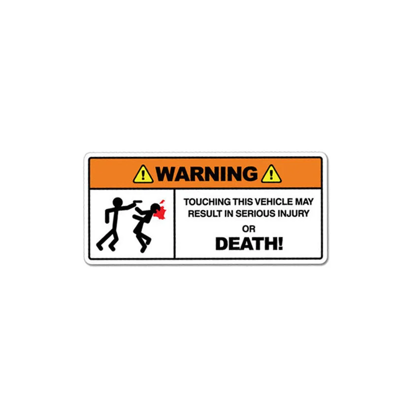 YJZT 10.5CM*4.5CM Touching This Vehicle May Result Serious Injury Or Death Car Sticker PVC Decal 12-1039