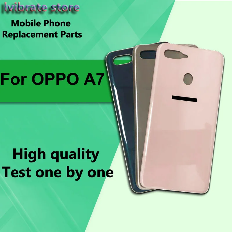 100%New Battery Back Rear Cover Door Housing For OPPO A7 Battery Cover For OPPO A 7 back shell For OPPOA7 Replacement repair