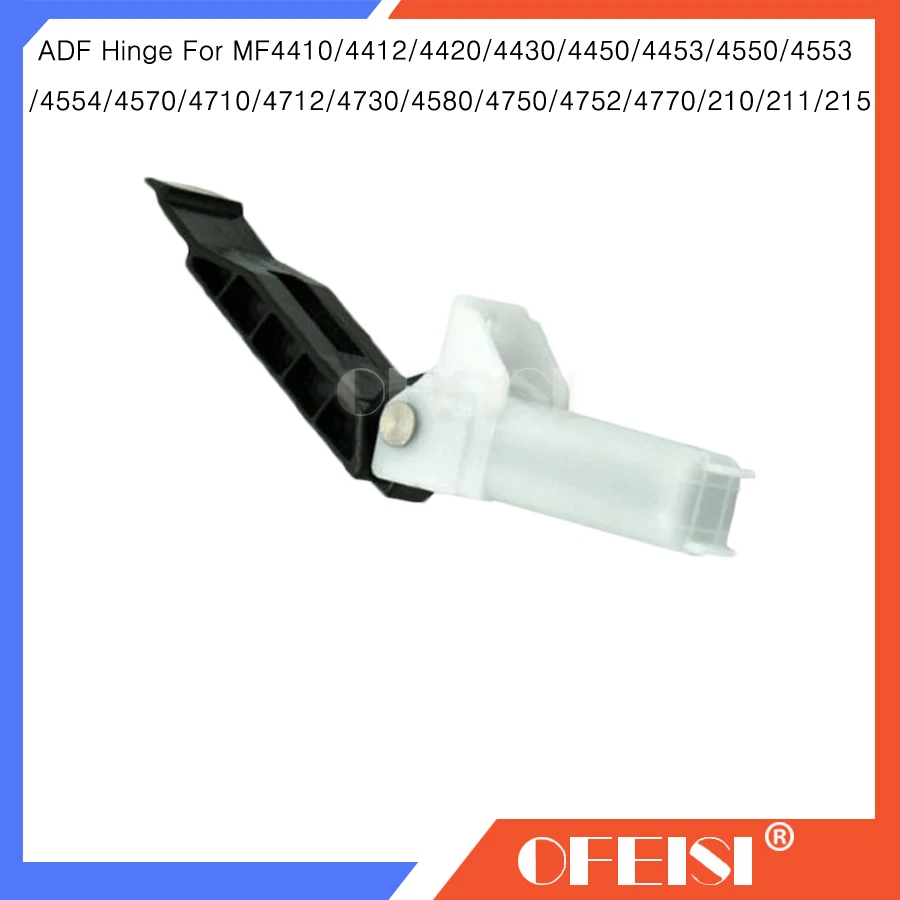 Printer ADF Hinge For Canon MF 4410 4412 4420 4430 4450 4453 4550 4553 4554 4570 4752 4770 210 211 215 4710 4712 4730 4580 4750