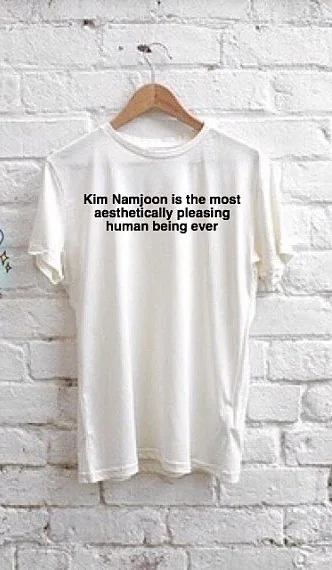 New Womens Tshirt Summer Style Tees Tops T Shirts Kim Namjoon Is The Most Aesthetically Pleasing Human Being Ever T-Shirt