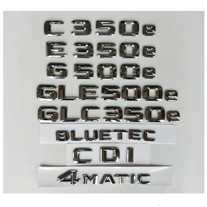 

Chrome Letters Emblems Badges for Mercedes Benz AMG C350e E350e G350e GLS350e GLC350e GLE500e 4MATIC CDI CGI HYBRID BLUETEC